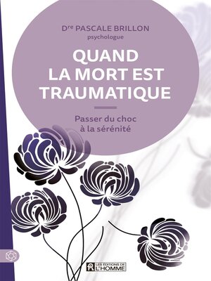 cover image of Quand la mort est traumatique